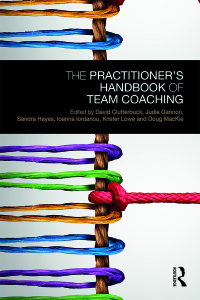 Imagen de portada: The Practitioner’s Handbook of Team Coaching 1st edition 9781138576926