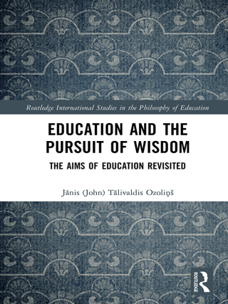 Cover image: Education and the Pursuit of Wisdom 1st edition 9780815355083