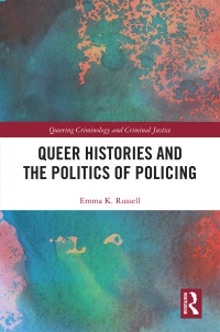 Cover image: Queer Histories and the Politics of Policing 1st edition 9780367784287