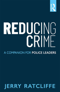 صورة الغلاف: Reducing Crime 1st edition 9780815354611