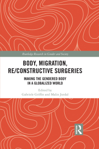 Cover image: Body, Migration, Re/constructive Surgeries 1st edition 9780367490171