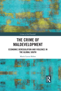 Imagen de portada: The Crime of Maldevelopment 1st edition 9780815353775