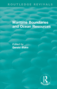 Imagen de portada: Routledge Revivals: Maritime Boundaries and Ocean Resources (1987) 1st edition 9780815353744