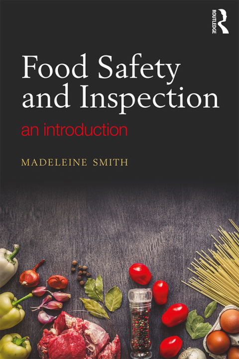 Food Safety and Inspection: An Introduction, 1st Edition - FULL INSTANT DOWNLOAD | PDF DOCX EPUB