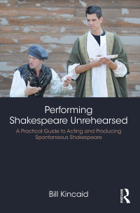 Cover image: Performing Shakespeare Unrehearsed 1st edition 9780815352105