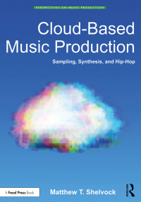 Cover image: Cloud-Based Music Production 1st edition 9780815353188