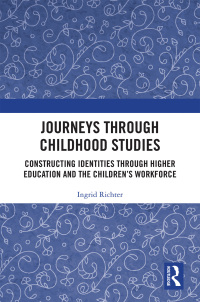 Imagen de portada: Journeys through Childhood Studies 1st edition 9780815353126