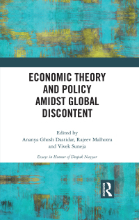 صورة الغلاف: Economic Theory and Policy amidst Global Discontent 1st edition 9780367735241