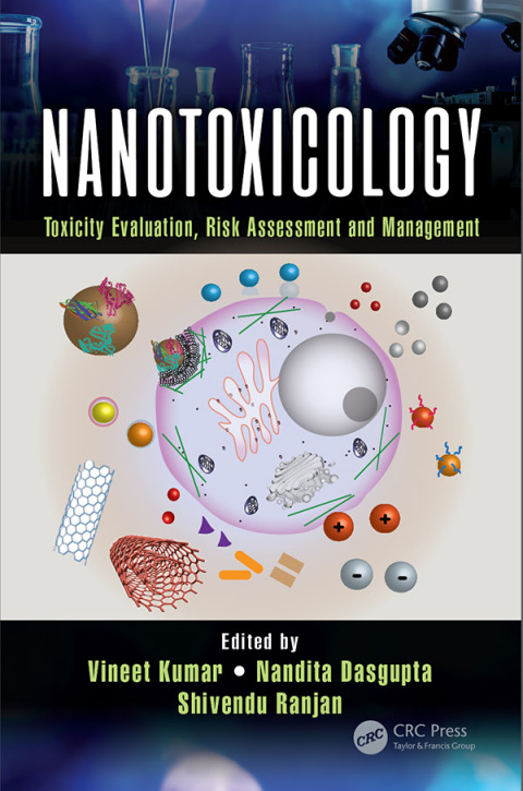 Nanotoxicology : Toxicity Evaluation, Risk Assessment and Management, 1st Edition - FULL INSTANT DOWNLOAD | PDF DOCX EPUB