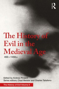 Cover image: The History of Evil in the Medieval Age 1st edition 9781032095134