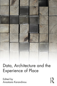 Omslagafbeelding: Data, Architecture and the Experience of Place 1st edition 9780815352488