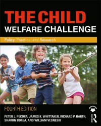 Omslagafbeelding: The Child Welfare Challenge 4th edition 9780815351665