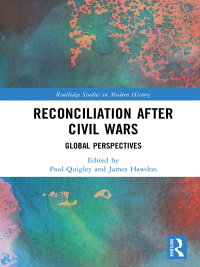 Cover image: Reconciliation after Civil Wars 1st edition 9780815351122