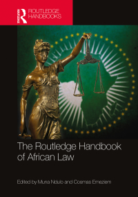 Omslagafbeelding: The Routledge Handbook of African Law 1st edition 9780815350682