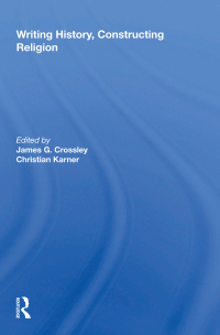 Titelbild: Writing History, Constructing Religion 1st edition 9781138623286