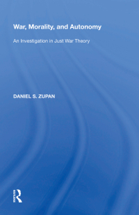 صورة الغلاف: War, Morality, and Autonomy 1st edition 9780815398899
