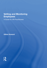 Cover image: Vetting and Monitoring Employees 1st edition 9780815398875
