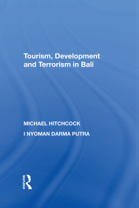 Immagine di copertina: Tourism, Development and Terrorism in Bali 1st edition 9780815398509