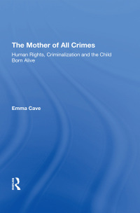 Imagen de portada: The Mother of All Crimes 1st edition 9781138358126