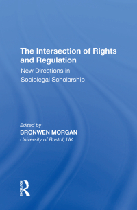 Cover image: The Intersection of Rights and Regulation 1st edition 9780815397908