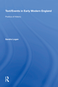 Imagen de portada: Text/Events in Early Modern England 1st edition 9780815397342