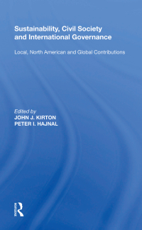 صورة الغلاف: Sustainability, Civil Society and International Governance 1st edition 9781138620742