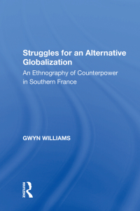 表紙画像: Struggles for an Alternative Globalization 1st edition 9781138620698