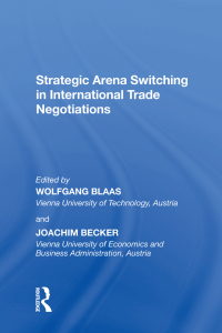 Imagen de portada: Strategic Arena Switching in International Trade Negotiations 1st edition 9780815397212