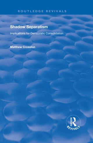 Imagen de portada: Shadow Separatism 1st edition 9781138357327