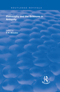 Cover image: Philosophy and the Sciences in Antiquity 1st edition 9781138620162