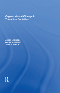 صورة الغلاف: Organizational Change in Transition Societies 1st edition 9780815390985