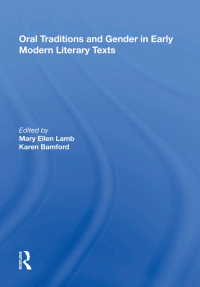 Titelbild: Oral Traditions and Gender in Early Modern Literary Texts 1st edition 9780815390961