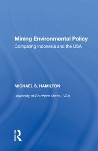 Cover image: Mining Environmental Policy 1st edition 9780815390534