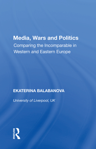 صورة الغلاف: Media, Wars and Politics 1st edition 9780815390497