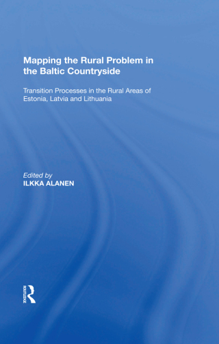 Omslagafbeelding: Mapping the Rural Problem in the Baltic Countryside 1st edition 9780815390411