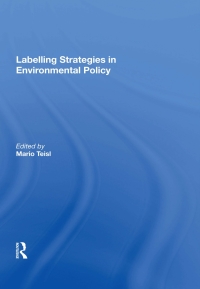 表紙画像: Labelling Strategies in Environmental Policy 1st edition 9781138356313