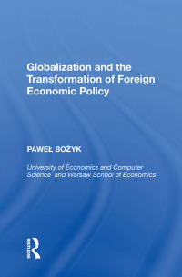 Imagen de portada: Globalization and the Transformation of Foreign Economic Policy 1st edition 9780815389309