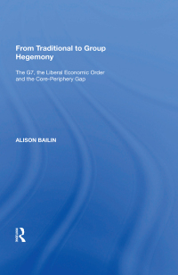 صورة الغلاف: From Traditional to Group Hegemony 1st edition 9780815389118