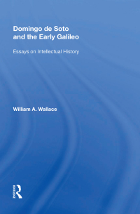 Cover image: Domingo de Soto and the Early Galileo 1st edition 9780815388647