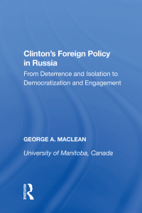 صورة الغلاف: Clinton's Foreign Policy in Russia 1st edition 9780815388104