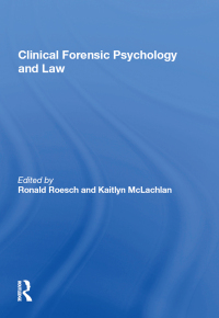 Cover image: Clinical Forensic Psychology and Law 1st edition 9781138621947