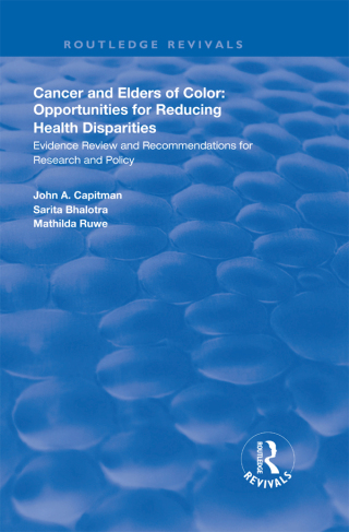 Cover image: Cancer and Elders of Color: Opportunities for Reducing Health Disparities 1st edition 9780815387909