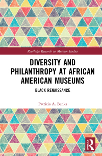 Cover image: Diversity and Philanthropy at African American Museums 1st edition 9780367730093