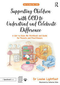 Imagen de portada: Supporting Children with OCD to Understand and Celebrate Difference 1st edition 9780815349488