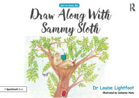 Cover image: Draw Along With Sammy Sloth 1st edition 9780815349426