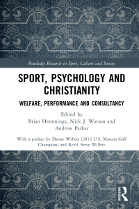 Omslagafbeelding: Sport, Psychology and Christianity 1st edition 9780815349105