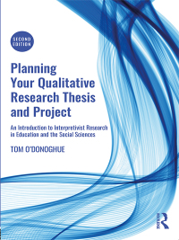 Cover image: Planning Your Qualitative Research Thesis and Project 2nd edition 9780815349037