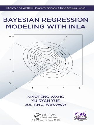 Cover image: Bayesian Regression Modeling with INLA 1st edition 9780367572266
