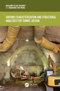 Cover image: Ground Characterization and Structural Analyses for Tunnel Design 1st edition 9781032090429