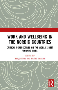 Cover image: Work and Wellbeing in the Nordic Countries 1st edition 9780815387237